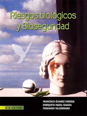 cover image of Riesgos biológicos y bioseguridad